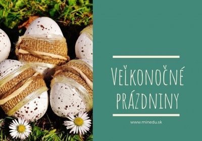 Školákov čakajú veľkonočné prázdniny